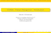 CS7616 - Pattern Recognition - Introductionhic/CS7616/pdf/lecture1.pdf · Henrik I Christensen Robotics & Intelligent Machines @ GT Georgia Institute of Technology, Atlanta, GA 30332-0280