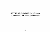 ZTE GRAND X Plus Guide d’utilisation - Fido€¦ · 3 Nous offrons une solution libre-service aux utilisateurs de téléphones intelligents. Veuillez visiter le site Web officiel