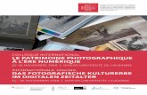 COLLOQUE INTERNATIONAL LE PATRIMOINE …memoriav.ch/wp-content/uploads/2018/08/TagungFoto2018... · 2018-11-13 · du patrimoine audiovisuel et affirmer l’importance de sa préservation