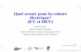 Quel avenir pour la voiture électrique? (EV et HEV)...Quel avenir pour la voiture électrique? (EV et HEV) Fred´ eric LIVET´ SIMAP-ENSEEG-Grenoble CNRS, UMR 5266, Domaine Universitaire,