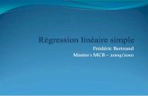Frédéric Bertrand Master 1 MCB – 2009/2010irma.math.unistra.fr/~fbertran/enseignement/Master1_FC... · 2010-06-02 · Références « Analyse de régression appliquée » de Y.