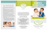 OSIAD Saludosiadsalud.org.ar/library/web/pdf_salud/caries_de_biberon_osiad_sal… · CARIES DE BIBERON La caries en Ios bebes y niños pequeños se llama caries de biberón. Afecta