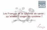 Les Français et le système de santé - IFOP · 2018-03-15 · La représentativité de l’échantillon a été assurée par la méthode des quotas (sexe, âge, profession du chef