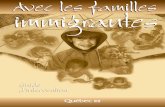 Avec les familles immigrantes - Guide d'intervention...Avec les familles immigrantes Guide dÕintervention Gouvernement du Québec Ministère de la Santé et des Services sociaux Gouvernement