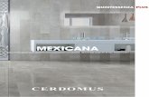 MEXICANA - palaceone.com.hkmus compte cinq finitions dont la mexicana avec ses 4 coloris, 5 finitions et 5 formats. “quintessenza becomes plus” smooth, bush-hammered and textured