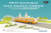 FNTV Auvergne 2014 Des Mobil’idées...1 pour faire avancer le transport de voyageurs par autocar en France & en AuvergneDes Mobil’idées FNTV Auvergne Maison du transport - 17,
