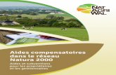 Aides compensatoires dans le réseau Natura 2000 · "Natura 2000" est un réseau écologique visant à assurer la conservation d’habitats et d’espèces remarquables ou menacés