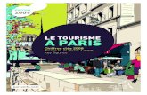 LE TOURISME A PARIS...La 7e édition du Tourisme à Paris – Chiffres clés appréhende l’activité touristique de la capitale, mesure sa place dans le tissu économique de la ville