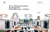 Le Tourisme à Paris Chiffres clés · de relance ambitieux financé par la Ville de Paris, l’État et la Région Île-de-France, auquel l’Office du Tourisme et des Congrès de