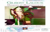 GILBERT - Gestion XML · 2016-06-14 · Gilbert Laloux présente « Masques et bergamasques », un véritable feu d’artifice de couleurs, de fraîcheur et de poésie, au travers
