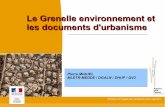 Le Grenelle environnement et les documents d'urbanisme - … · 2015-06-01 · 3 3 En 2014-2015 loi ALUR du 24 mars 2014 loi d’avenir pour l’agriculture loi « Commerce » (ACTPE)