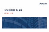SEMINAIRE PARIS - European DataWarehouse · 2019-07-17 · 2 PROGRAMME 14:00 ENREGISTREMENT 14:05 DISCOURS D’OUVERTURE • Anne de Tricornot Aubouin, Head of Asset Valuation DIvision,