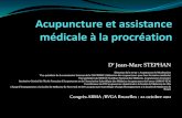 D Jean-Marc STEPHAN - Acupuncture & Moxibustion 10-4...Directeur de la revue « Acupuncture & Moxibustion Vice-président de la commission Internet de la FAFORMEC (fédération des