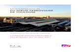 MODERNISATION DU NŒUD FERROVIAIRE DE TOULOUSE€¦ · La modernisation du pôle industriel ferroviaire passe par plusieurs projets complémentaires : • Le renforcement des installations