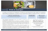 Prêt à manger - Restauration21 - pret_a_manger_0.pdf · exemple), en conserve ou en sachet (salade, purée…) se prêtent particulièrement bien à cette pratique. Les plats préparés