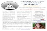 AU KRIYA YOGA DE BABAJI - Welcome to Babaji's Kriya Yoga · Univers de yoga, 36 de la Gare, local 203, St-Sauveur (Québec) - J0R 1R0 Pour information, ou inscription, contacter :