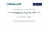 Stratégie de communication 2014-2020 Région Alsace europe-en-champagne- · PDF file 2017-02-23 · 1 Stratégie de communication 2014-2020 Région Alsace Champagne-Ardenne Lorraine