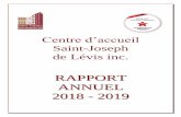 Centre d'accueil Saint-Joseph de Lévis - RRAAPPPPOORRTT … · 2019-07-08 · l’intégralité et la fiabilité des données, de l’information et des explications qui y sont présentées.