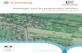 Les associations foncières urbainesoutil2amenagement.cerema.fr/IMG/pdf/CEREMA-Amenager_avec... · 2017-01-23 · bien placées dans le cadre de la mise en œuvre d’un projet urbain