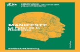 MANIFESTE - UCLG · 2019-11-25 · MANIFESTE POUR LE FUTUR DE LA RESILIENCE BEYOND GROWTH AND TOWARDS A NEW PARADIGM FOR HUMANITY Pour une nouvelle compréhension de la résilience,