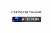 Groupe Gritchen Assurances - CCI du Cher · Mutuelle, Prévoyance et Retraite Nos compétences. Point sur la Mutuelle de Groupe ... Pas trop élevé pour maitriser le budgetet la