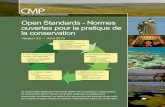 Conservation Measures Partnership Open Standards - …...Les Normes ouvertes pour la pratique de la conservation du Conservation Measures Partnership sont sous licence Creative Commons