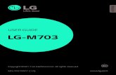 USER GUIDE LG-M703 - Virgin Mobile Canada · 2017-09-07 · LG Electronics décline toute responsabilité quant aux actions de l’utilisateur. Fonctions personnalisées 12 Créer