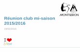 Réunion club mi-saison 2015/2016 - ESM Badmintonesmbadminton.fr/wp-content/uploads/2016/02/Reunion... · - 2 équipes D2 mixtes - 1 équipe masculine D3 - 1 équipe benjamins masculine