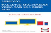 TABLETTE MULTIMEDIA YOGA TAB 10.1 32GO WIFI - Darty · 2020-02-07 · 30 Présentation de l'appareil Modèle Version Lenovo YT-X705F WLAN Lenovo YT-X705L LTE Lenovo YT-X705X LTE +