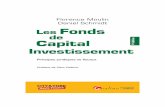 Les Fonds de Capital Investissemnt - fnac-static.com · réglementaire) pour l’ écosystème des start-up fran çaises et faire davantage conna ître (et reconna ître) la «French