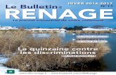 HIVER 2016-2017 Le Bulletin de N°11 - Renage · RENAGE Hiver 2016-2017 2 l’actualité 3 RENAGE ~ Hiver 2016-2017 l’édito Au-delà des actions menées par la commune, qui permettent