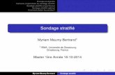 Sondage stratifié - unistra.frirma.math.unistra.fr/~mmaumy/enseignement/M1Stats/chapitre2.pdf · Principe et objectifs Formules d’estimation du sondage stratiﬁé Sondage stratiﬁé