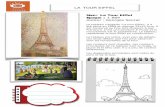 LA TOUR EIFFEL - Mon écolemonecole.fr/wp-content/uploads/2014/03/Tour-Eiffel.pdf · Nom : La Tour Eiffel Epoque : 1 889 Auteur : Georges Seurat Le tableau s'appelle "La tour Eiffel".