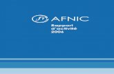 2006 d’activité Rapport - AFNIC · 2012-10-25 · « 2006, une année d’action et de réﬂexion sur notre stratégie » 7 Présentation générale de l’AFNIC 8 L’événement