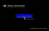 SOL Semilla SOL Semilla 01052013.pdf · SOL Semilla, plus qu’une marque, est une filière dédiée à la diffusion de denrées précieuses. Ces trésors de notre « Pacha Mama »