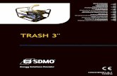 TRASH 3 - Free Instruction Manuals · 1.2.2 Safety guidelines to prevent fire Never operate the motor pump in an area containing explosive materials (risk of sparks). Remove all inflammable