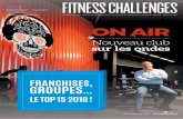 FRANCHISES, GROUPES - Fitness Challenges · spécial groupes et franchises du marché français : « nous vivons aujourd’hui une mutation profonde du marché du fitness.» petit