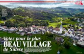 Votez pour le plus BEAU VILLAGE · de 3000 habitants, répartis dans toute la Suisse. BEAU VILLAGE TEXTE MARIE MATHYER de Suisse Votez pour le plus C M Y K C M Y K L’ILLUSTRÉ 21/18