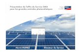 Présentation de l'offre de Service SMA pour les grandes ......SMA Solar Technology AG Notre expérience au Service de nos clients Grandes Centrales >Un support technique en français,