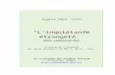 “ L’inquiétante étrangeté ” (Das Unheilmliche)classiques.uqac.ca/.../inquietante_etrangete.docx · Web viewSigmund FREUD (1919) “L’inquiétante étrangeté.” (Das Unheimliche)
