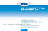 Le programme Erasmus+ - Europa · Erasmus+ est le programme de l’Union européenne (UE) qui soutient des projets, des partenariats, des événements et la mobilité dans les domaines