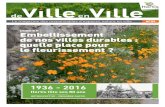 Dossier Embellissement de nos villes durables : quelle place pour … · 2016-04-08 · 1936 - 2016 - Hortis fte ses 80 ans 4 | de Ville en Ville de Ville en Ville | 5 Sommaire 3