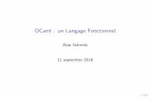 OCaml : un Langage Fonctionnel · On peut tout programmer en OCaml La plupart des langages sont Turing complets. Les langages sont des outils. Un bon outil est un outil adapté au