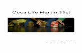 Coca Life Martin 33cl - Le Tas de Sable · Coca Life Martin 33 cl Il était une fois Coca Life Martin, une canette Life de 33 cl. Depuis sa naissance dans une usine du Nord de la