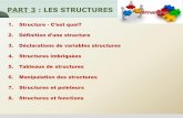 PART 3 : LES STRUCTURES...Structures et fonctions (1) • Les membres d'une structure peuvent être passés comme paramètres à des fonctions avec ou sans modification • Exemple