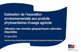 Estimation de l exposition environnementale aux produits · Perrine de Crouy-Chanel (Institut de Veille Sanitaire, Département Santé-Environnement) 1 - Contexte et objectifs 2 ...