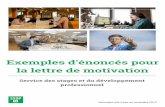 Exemples d'énoncés pour - Université de Sherbrooke · 2019-11-27 · la lettre de motivation Service des stages et du développement professionnel. V o i c i d e s e x e m p l