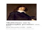 Méditations sur la philosophie première · Méditations sur la philosophie première (1641, 1647) René Descartes (1596 - 1650) Édition électronique, v.: 1,0 : Les Échos du Maquis,