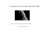 La découverte de l’astéroïde PICARD¯de_Picard_B_Christophe.pdf · Mon Matériel (1) • Un site peu favorable: – Lumières du village, lumières de Paris qui polluent l’horizon