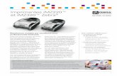 Imprimantes iMZ220™ et iMZ320™ Zebra...Ils peuvent être préimprimés selon vos besoins avec le logo de votre entreprise, des instructions, des conditions générales de ventes